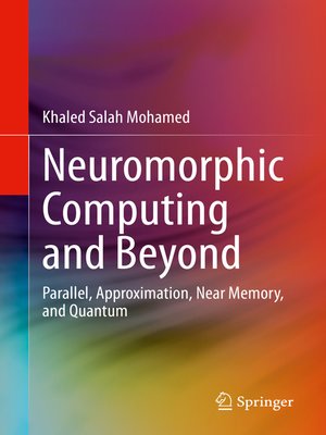 cover image of Neuromorphic Computing and Beyond